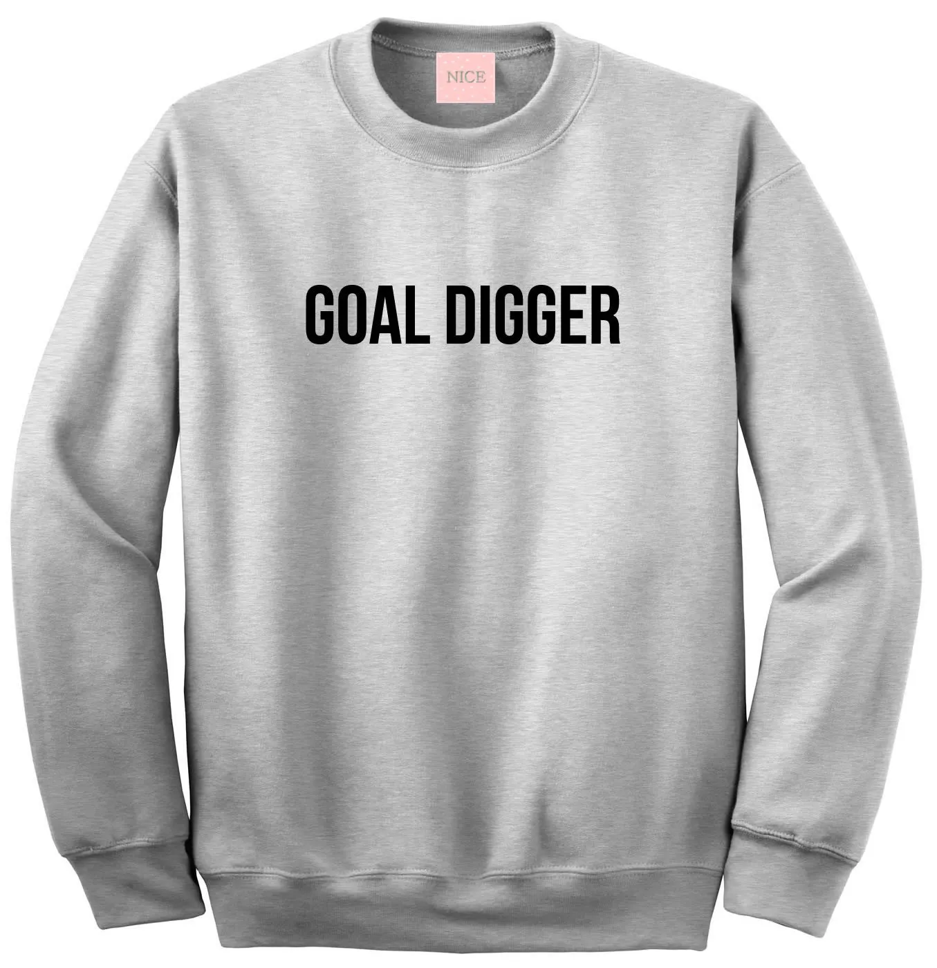 Goal Digger Sweatshirt
