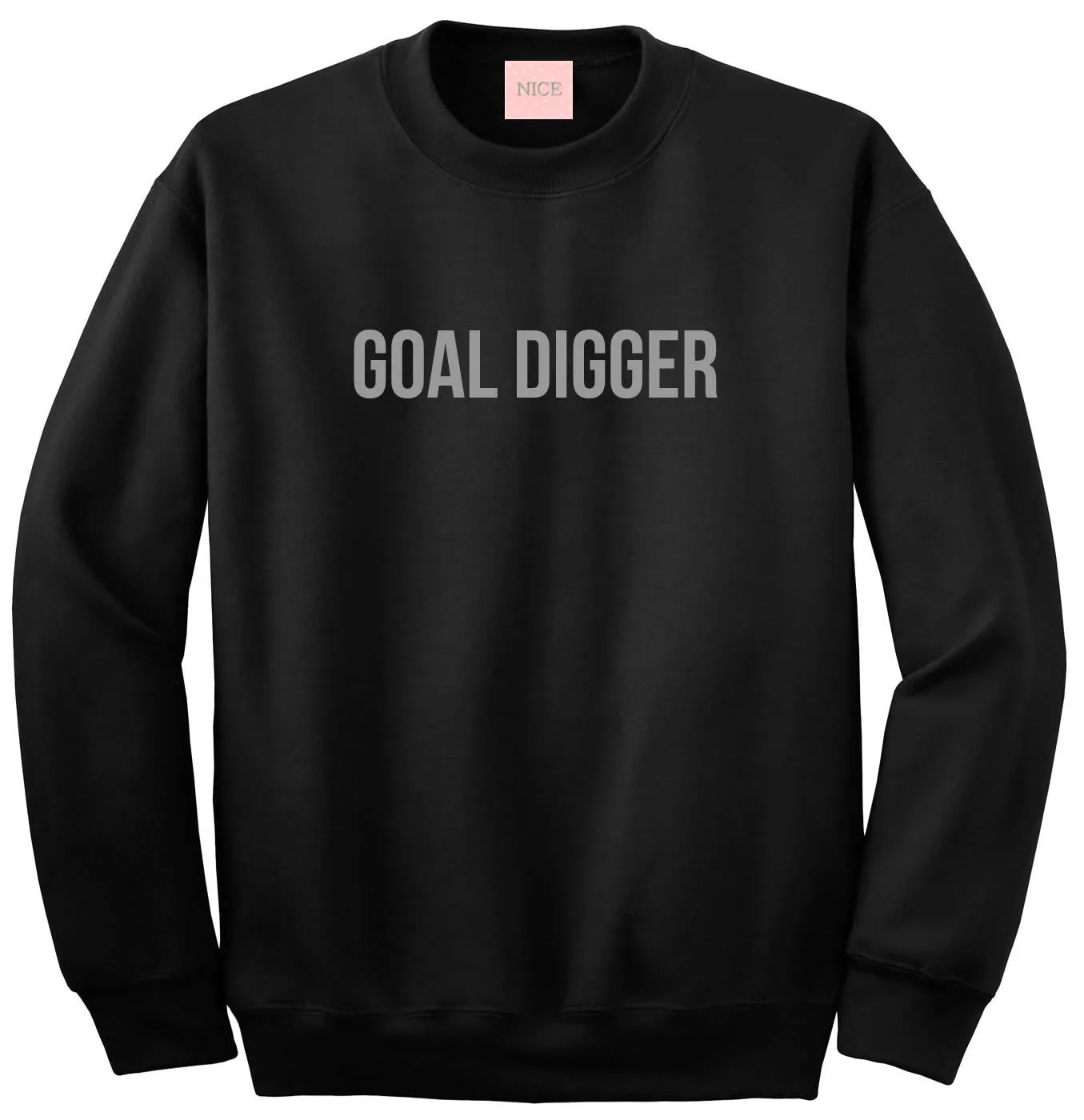 Goal Digger Sweatshirt